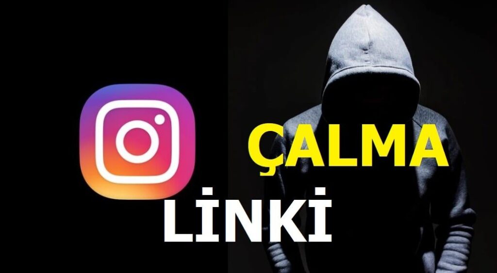 İnstagram Hesabı Nasıl Çalınır