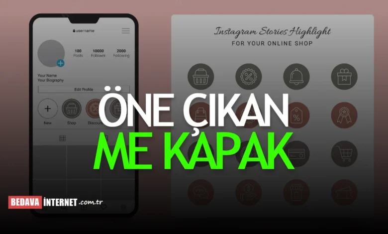 Öne Çıkanlar Kapağı: İnstagram Öne Çıkarma Kapatları