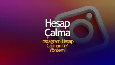 İnstagram Hesabı Nasıl Çalınır