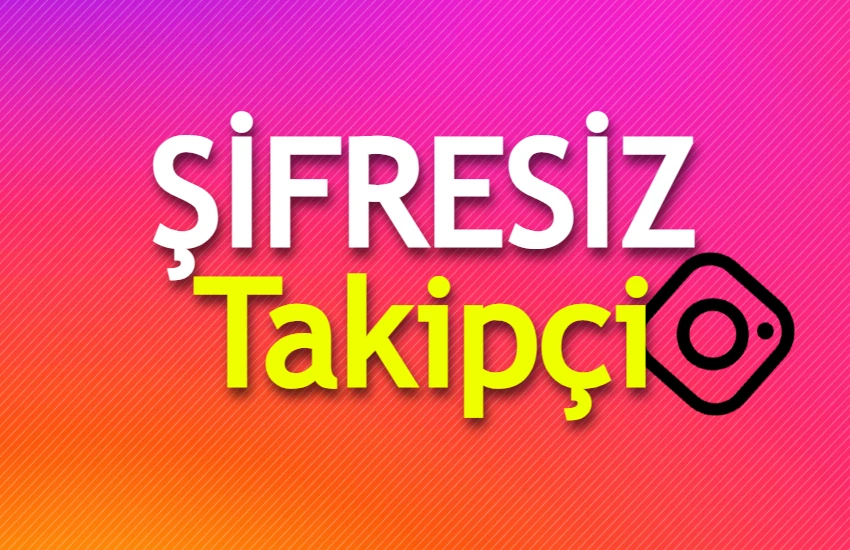Ücretsiz İnstagram Takipçi Hilesiz Şifresiz​