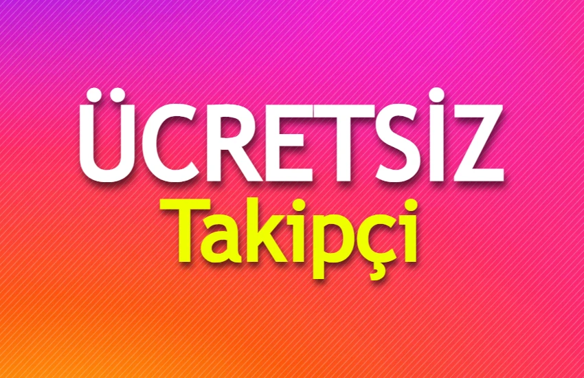 Ücretsiz İnstagram Takipçi